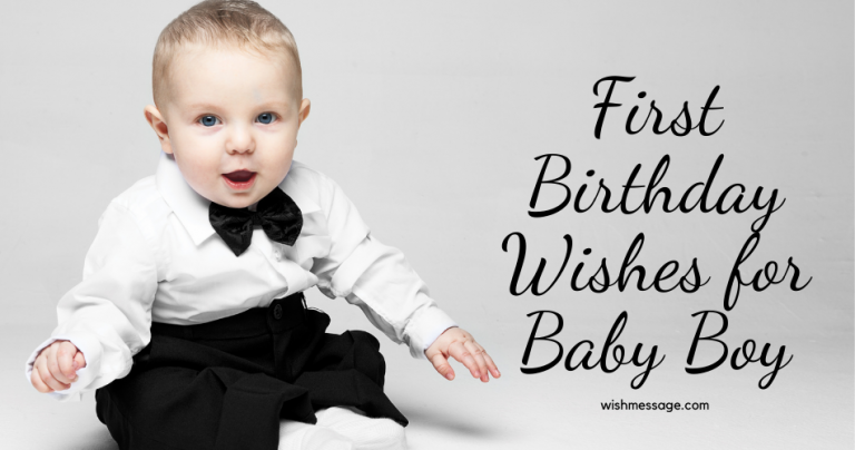 40 Amazing First Happy Birthday Wishes For Baby Boy - Wish Message
