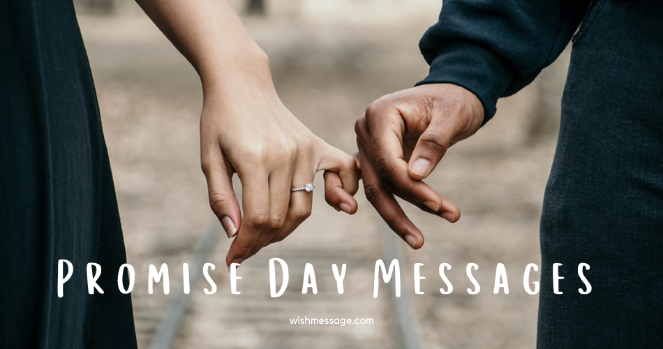 Happy Promise Day 2022: Wishes, quotes and messages | WishMessage