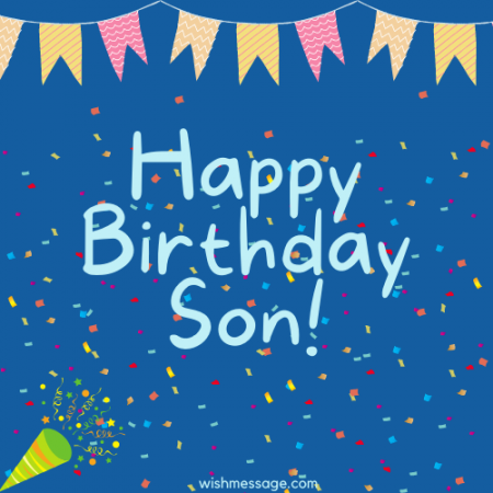 Happy Birthday Wishes For Son: Best Ways to Wish Birthday To Your Son