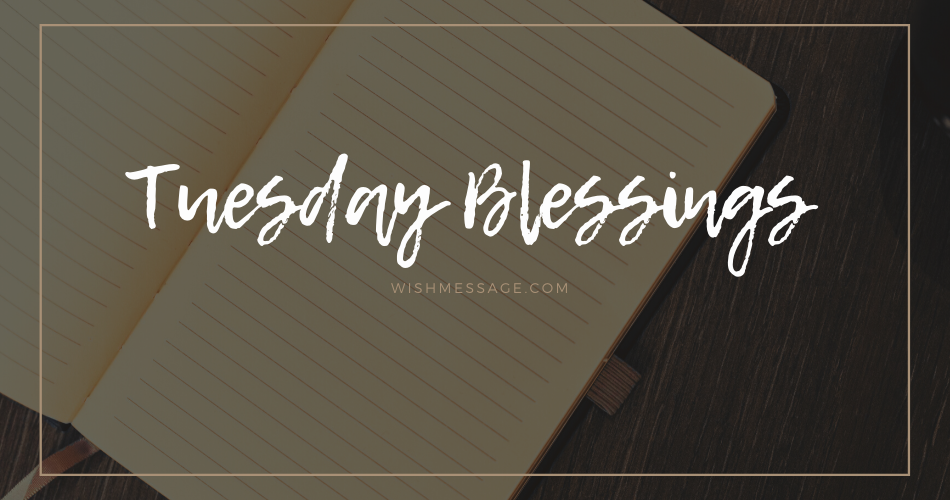 tuesday-blessings