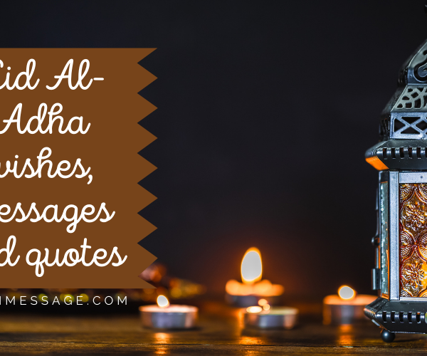 Eid Al-Adha wishes, messages and quotes