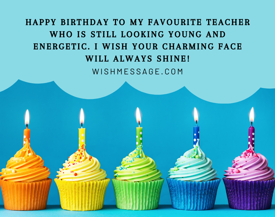 Birthday wishes for teacher and mam