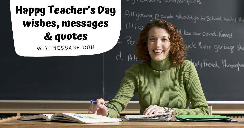 Happy Teacher's day wishes, messages & quotes