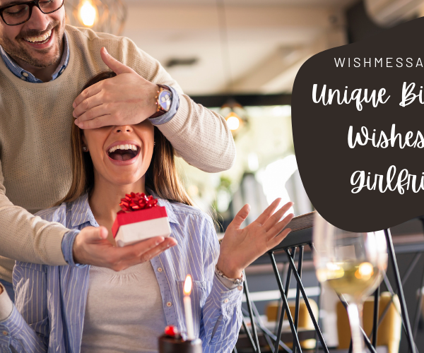 unique birthday wishes for gf